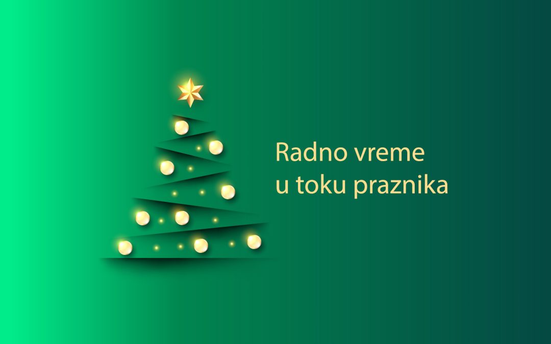 Obaveštenje o radu za praznike